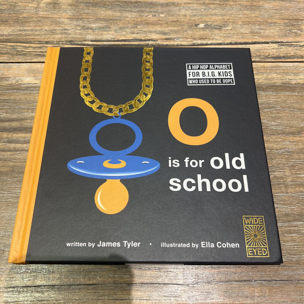 O Is For Old School (like new)