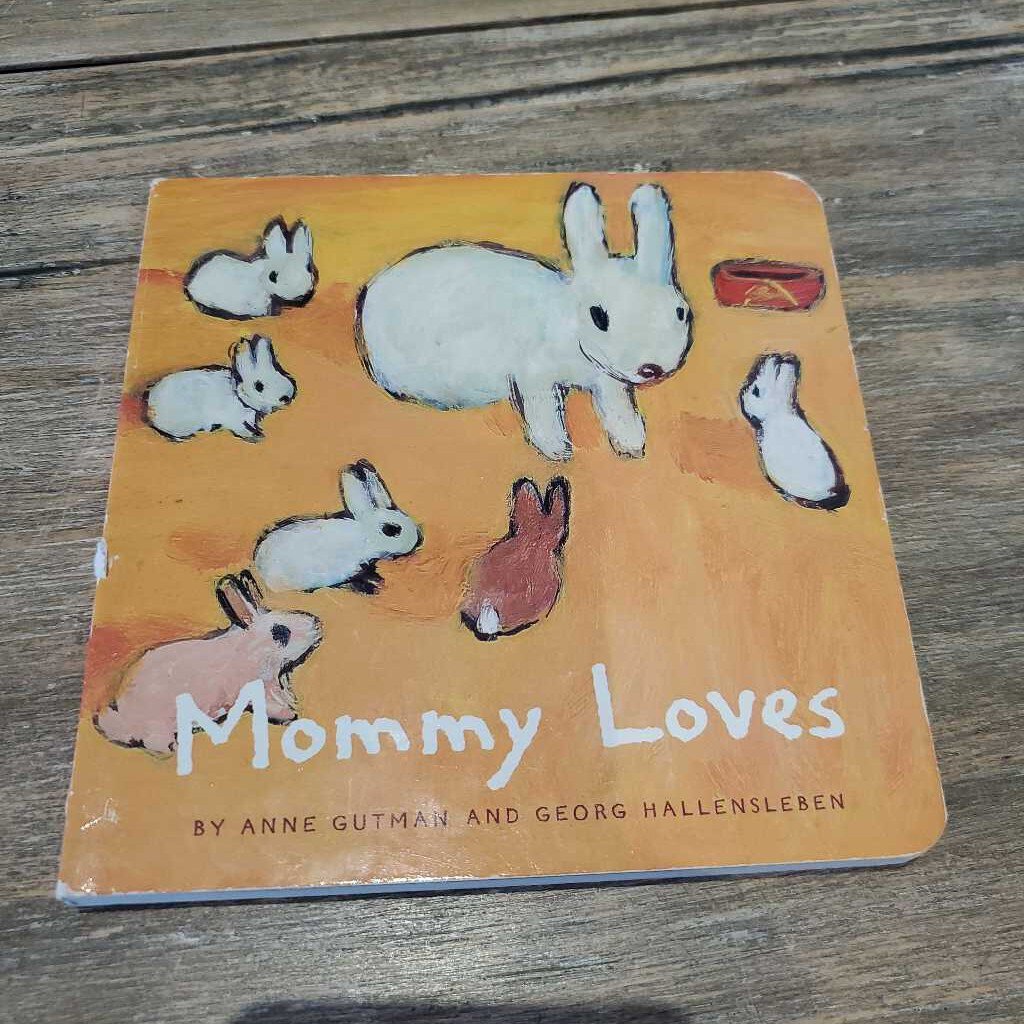 Mommy Loves